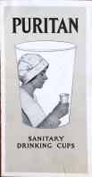 Cover from the Puritan Sanitary Drinking Cups brochure, 1911. (Hugh Moore Dixie Cup Company Collection, Special Collections and College Archives, Skillman Library, Lafayette College.)